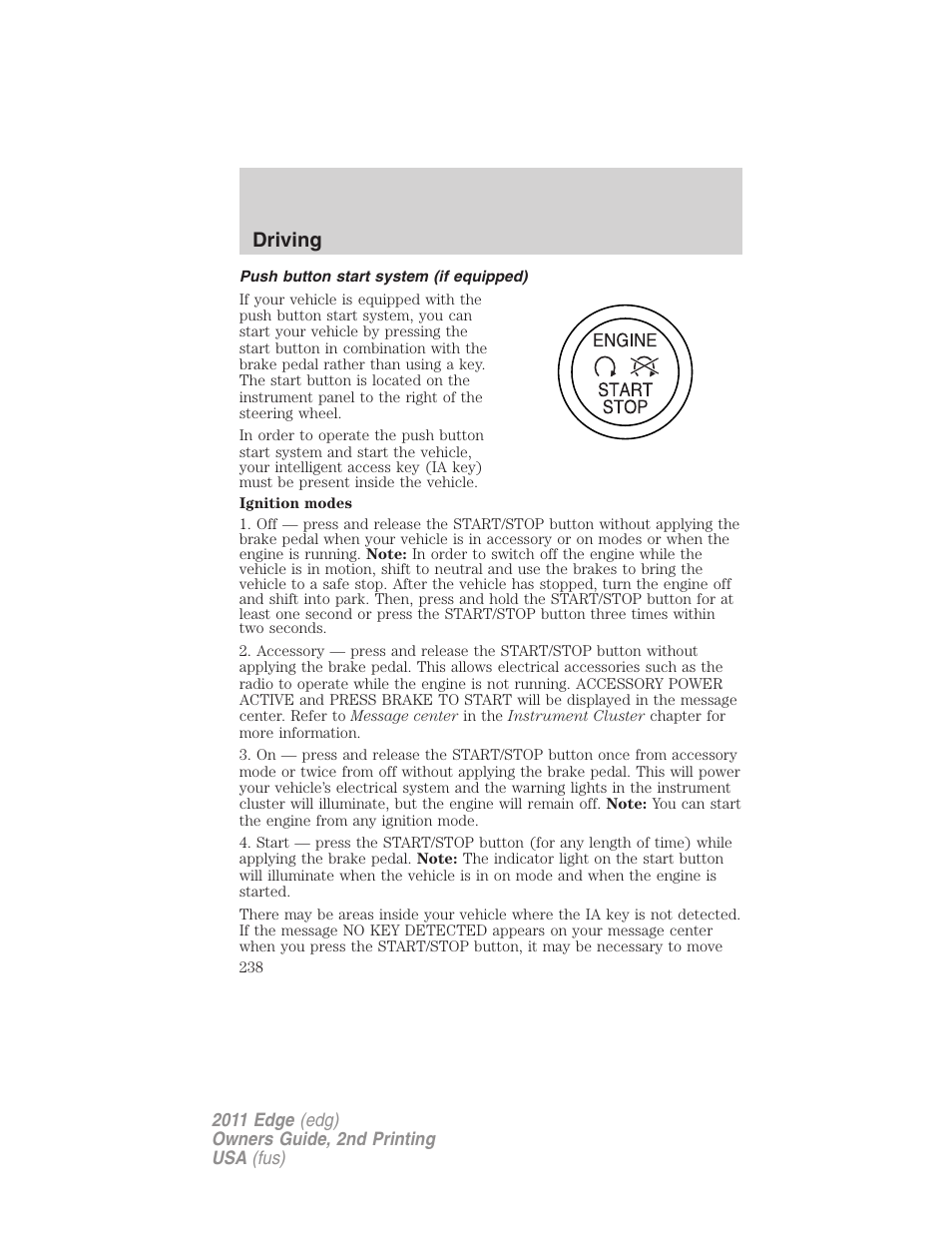 Push button start system (if equipped), Driving | FORD 2011 Edge v.2 User Manual | Page 238 / 394