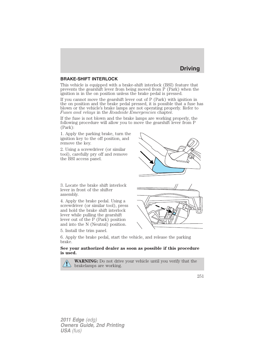 Brake-shift interlock, Driving | FORD 2011 Edge v.2 User Manual | Page 251 / 394