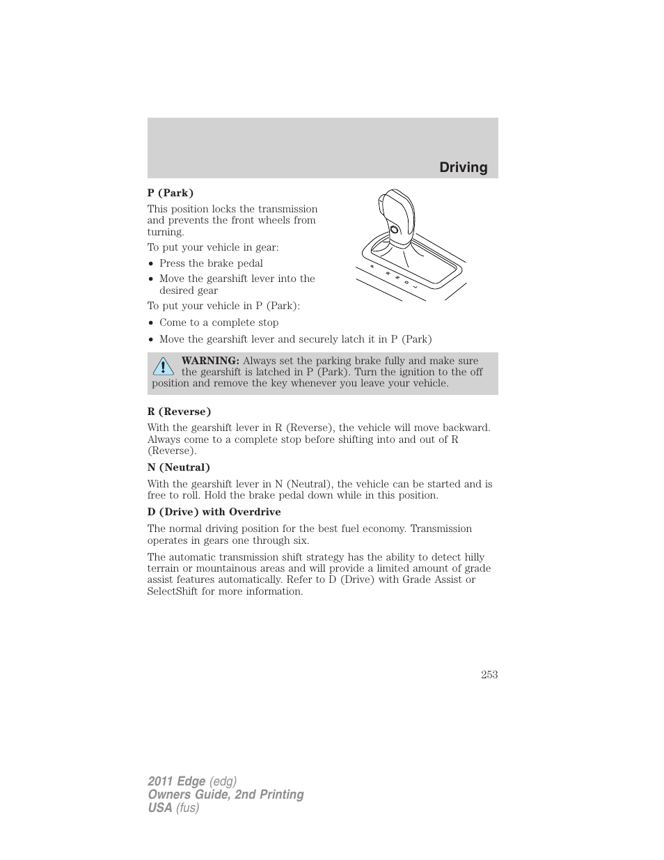 Driving | FORD 2011 Edge v.2 User Manual | Page 253 / 394