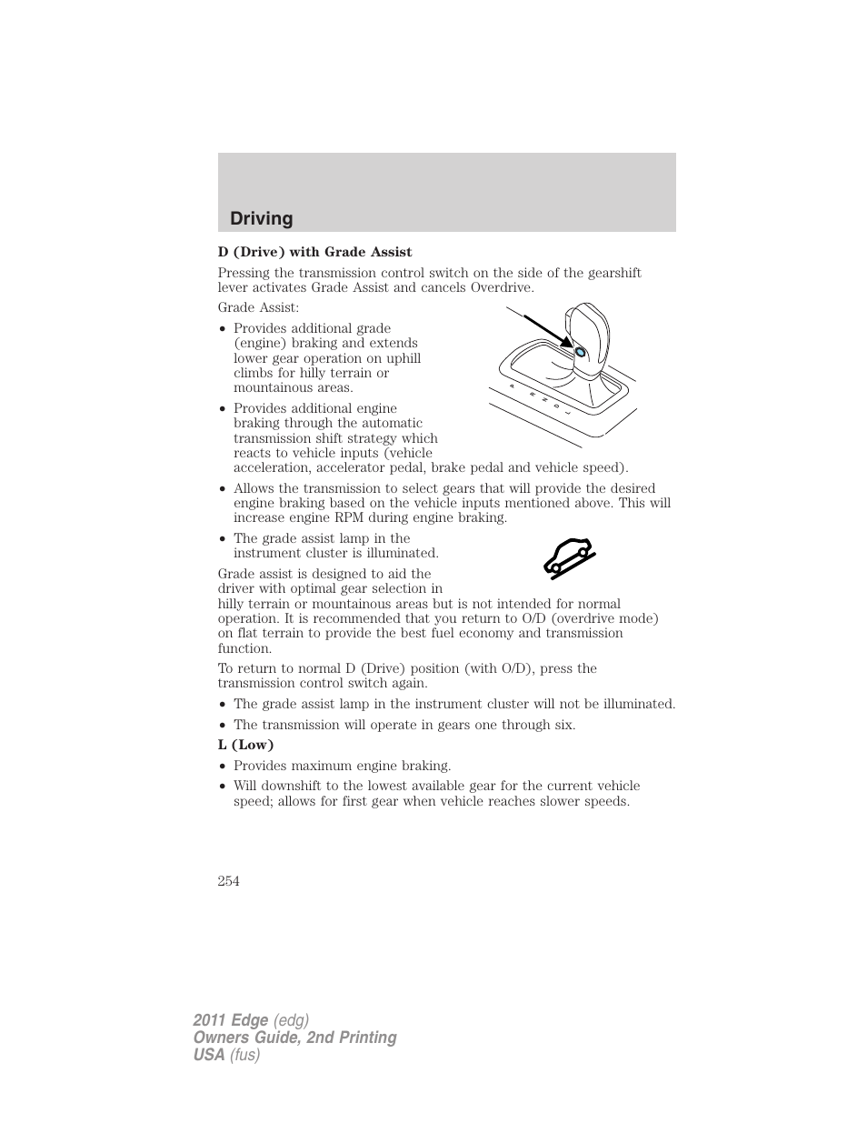 Driving | FORD 2011 Edge v.2 User Manual | Page 254 / 394