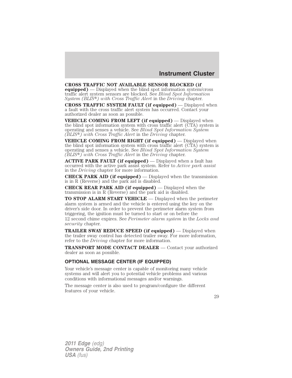 Optional message center (if equipped), Instrument cluster | FORD 2011 Edge v.2 User Manual | Page 29 / 394