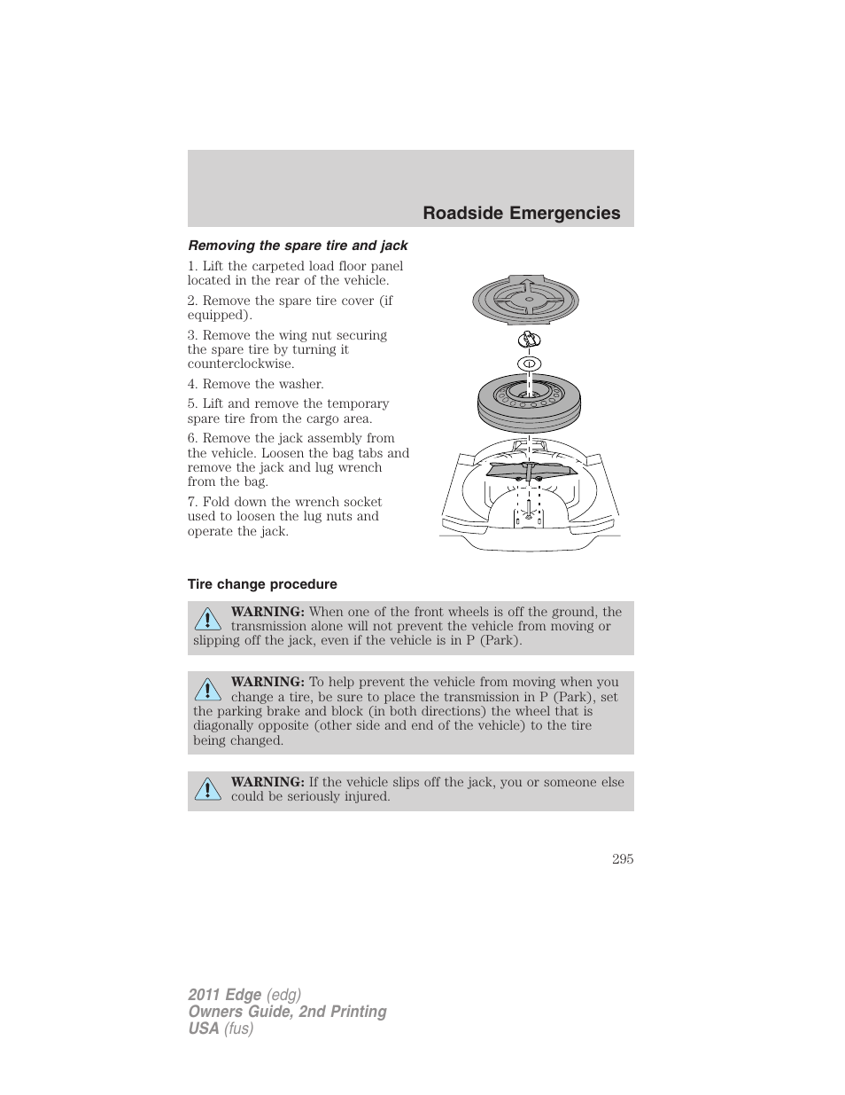 Removing the spare tire and jack, Tire change procedure, Roadside emergencies | FORD 2011 Edge v.2 User Manual | Page 295 / 394