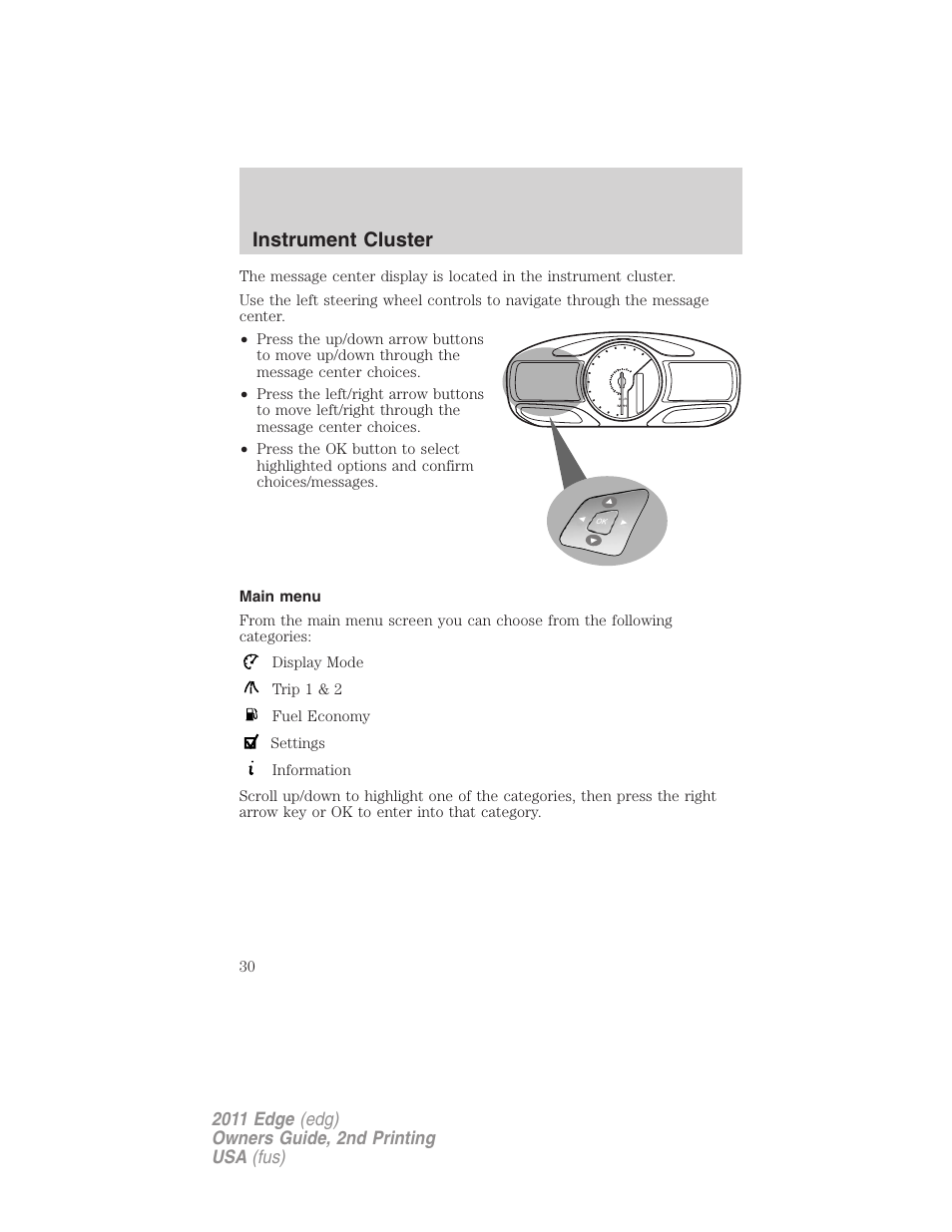 Main menu, Instrument cluster | FORD 2011 Edge v.2 User Manual | Page 30 / 394