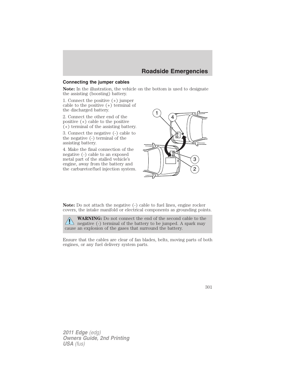 Connecting the jumper cables, Roadside emergencies | FORD 2011 Edge v.2 User Manual | Page 301 / 394