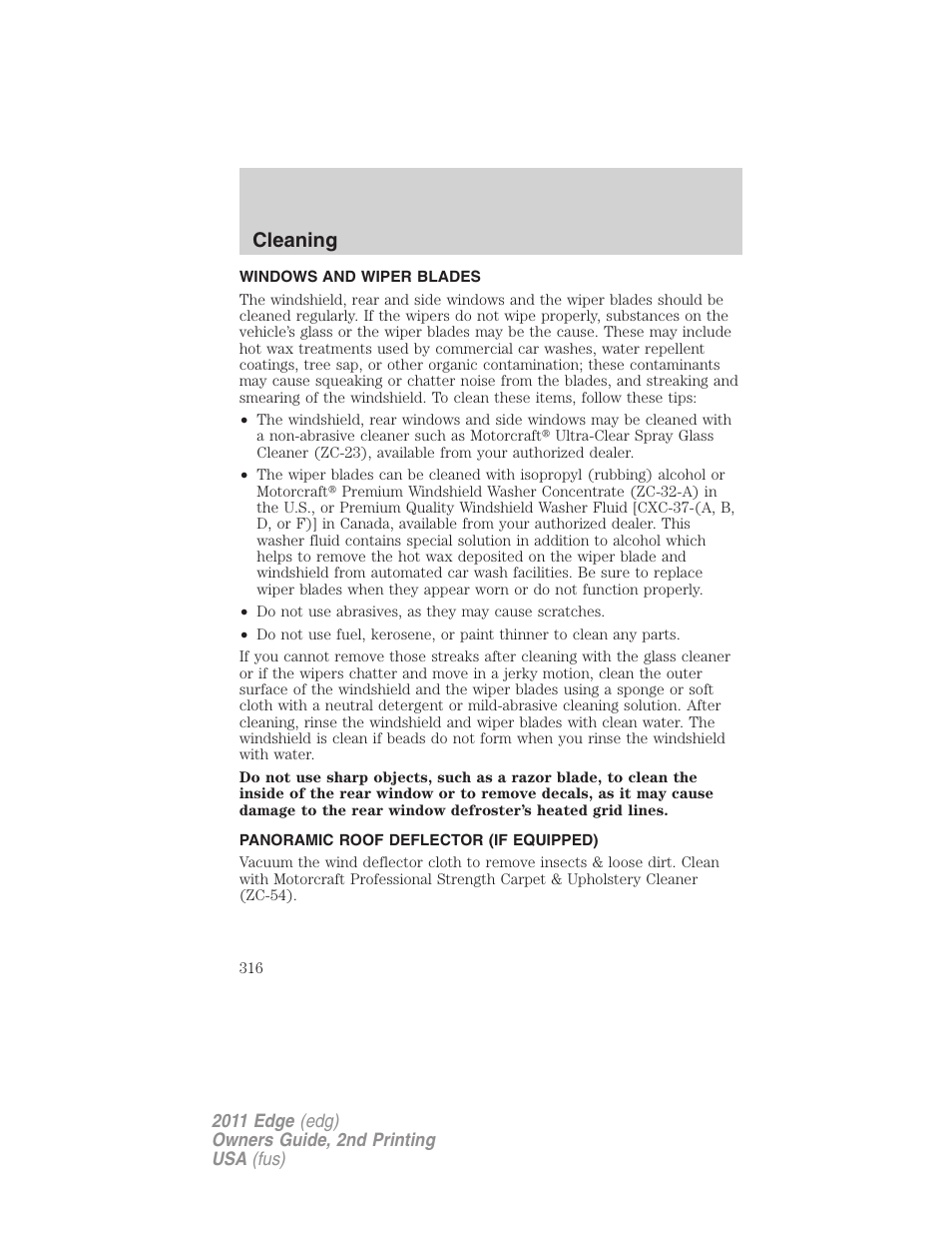 Windows and wiper blades, Panoramic roof deflector (if equipped), Cleaning | FORD 2011 Edge v.2 User Manual | Page 316 / 394