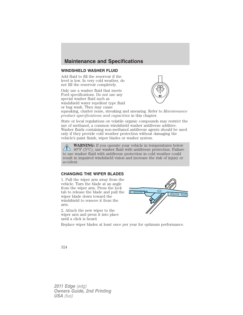 Windshield washer fluid, Changing the wiper blades, Maintenance and specifications | FORD 2011 Edge v.2 User Manual | Page 324 / 394