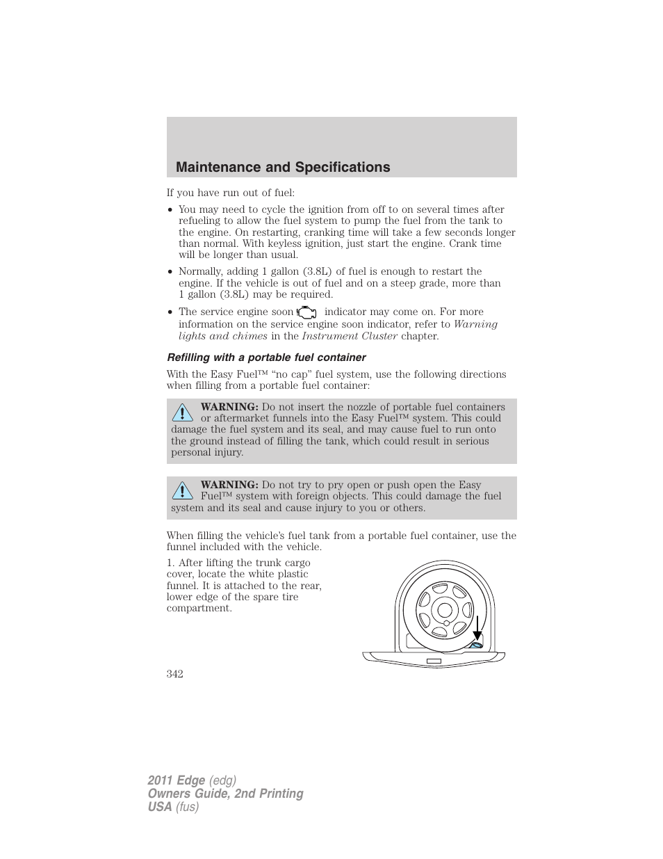 Refilling with a portable fuel container, Maintenance and specifications | FORD 2011 Edge v.2 User Manual | Page 342 / 394