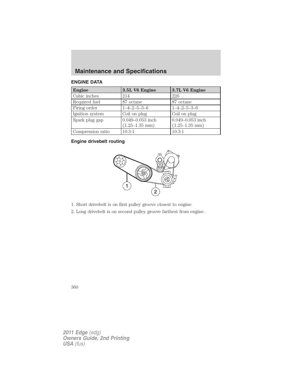 Engine data, Engine drivebelt routing, Maintenance and specifications | FORD 2011 Edge v.2 User Manual | Page 360 / 394