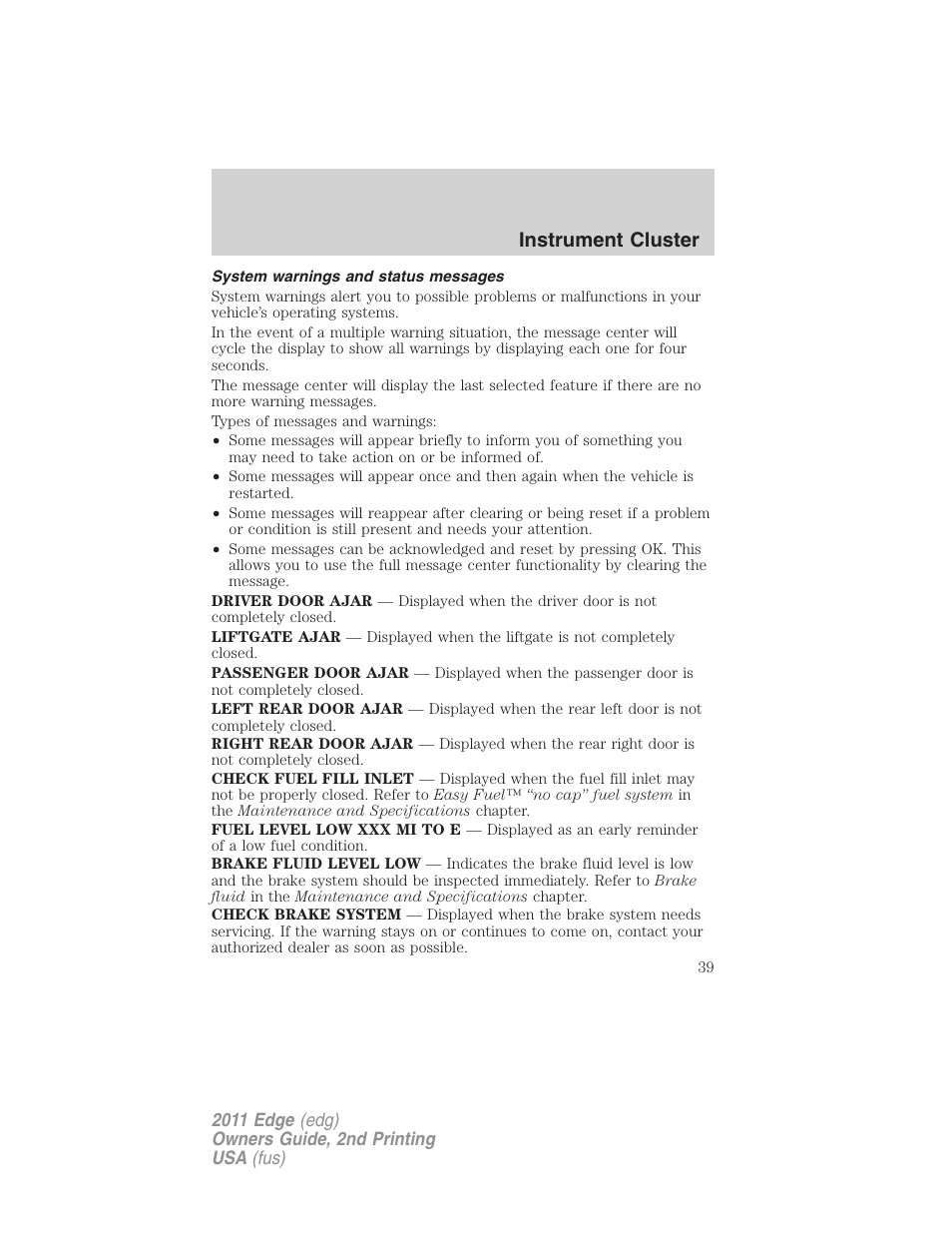 System warnings and status messages, Instrument cluster | FORD 2011 Edge v.2 User Manual | Page 39 / 394
