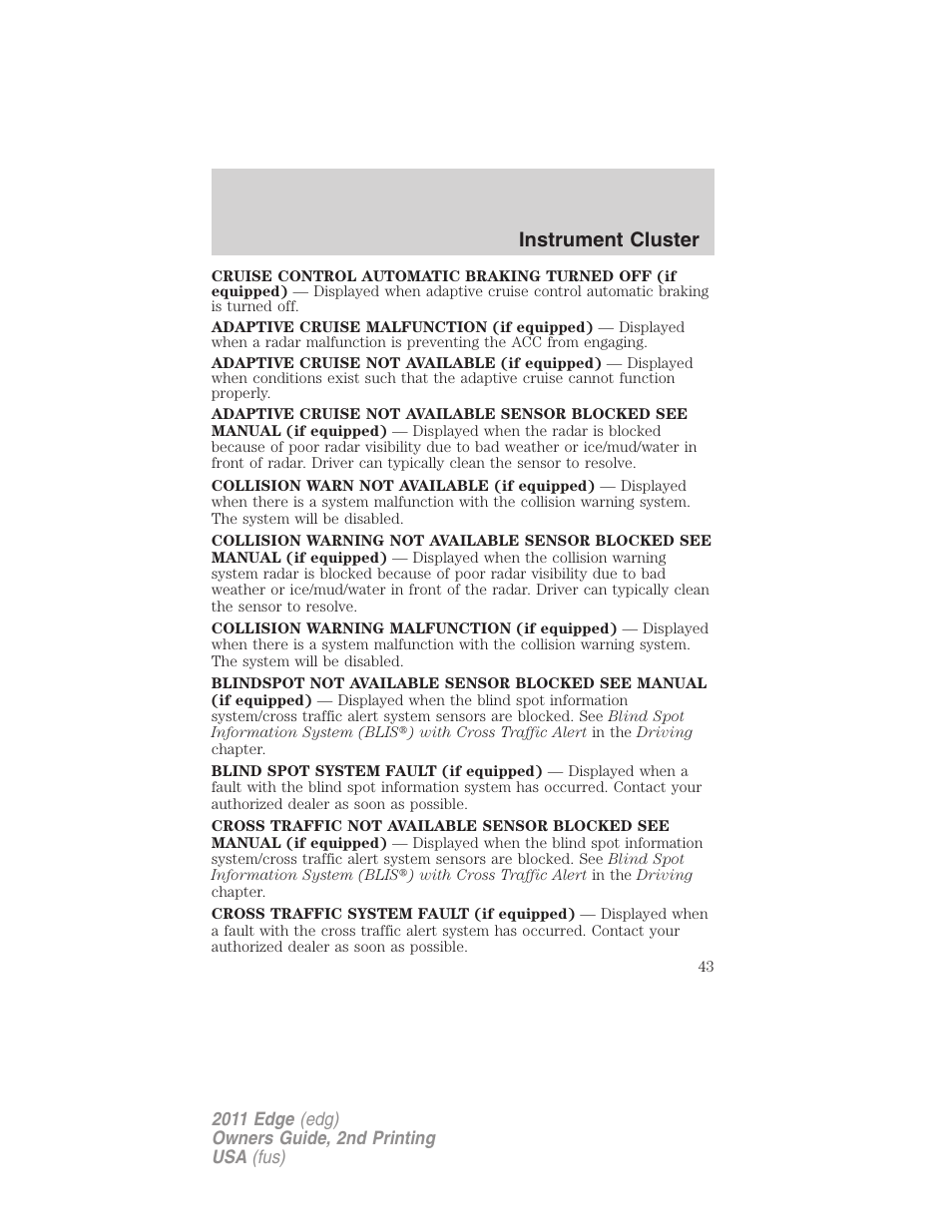 Instrument cluster | FORD 2011 Edge v.2 User Manual | Page 43 / 394