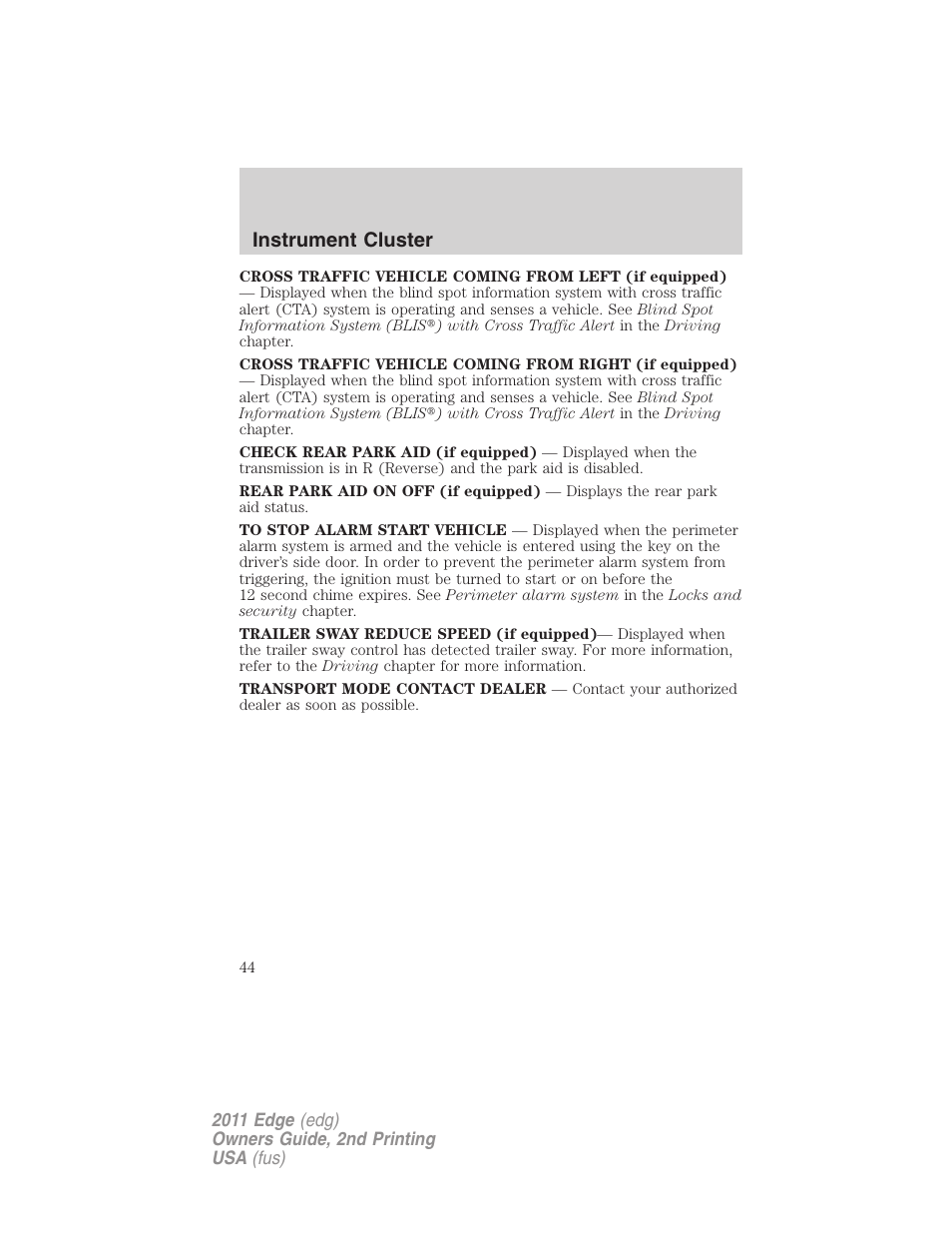 Instrument cluster | FORD 2011 Edge v.2 User Manual | Page 44 / 394