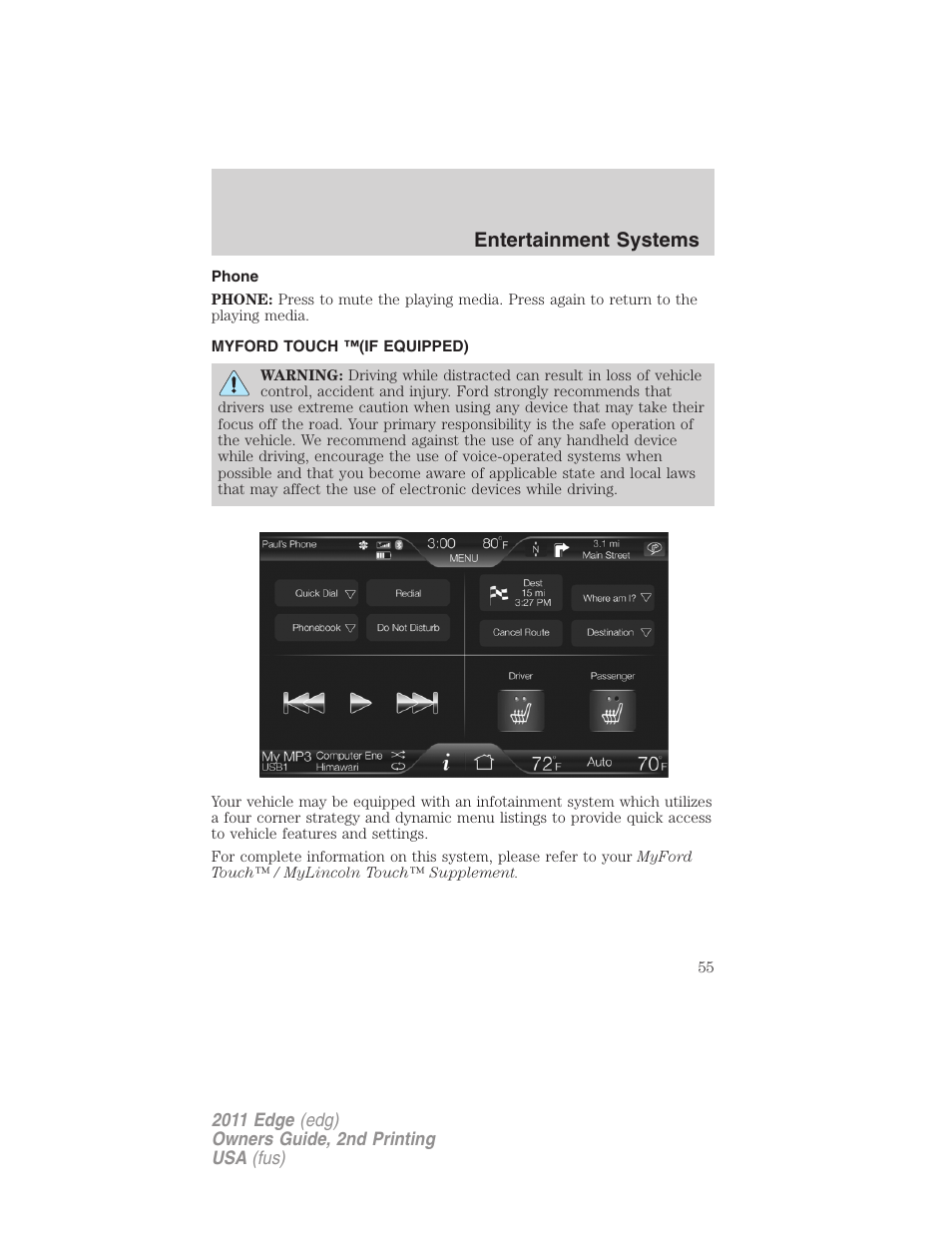 Phone, Myford touch ™(if equipped), Myford touch™ system | Entertainment systems | FORD 2011 Edge v.2 User Manual | Page 55 / 394