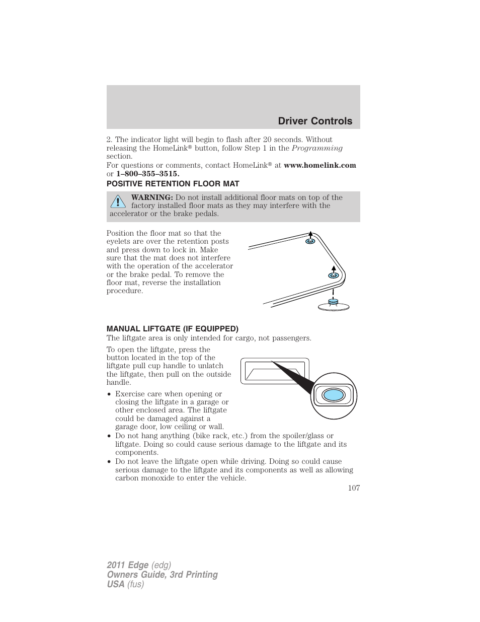 Positive retention floor mat, Manual liftgate (if equipped), Driver controls | FORD 2011 Edge v.3 User Manual | Page 107 / 396