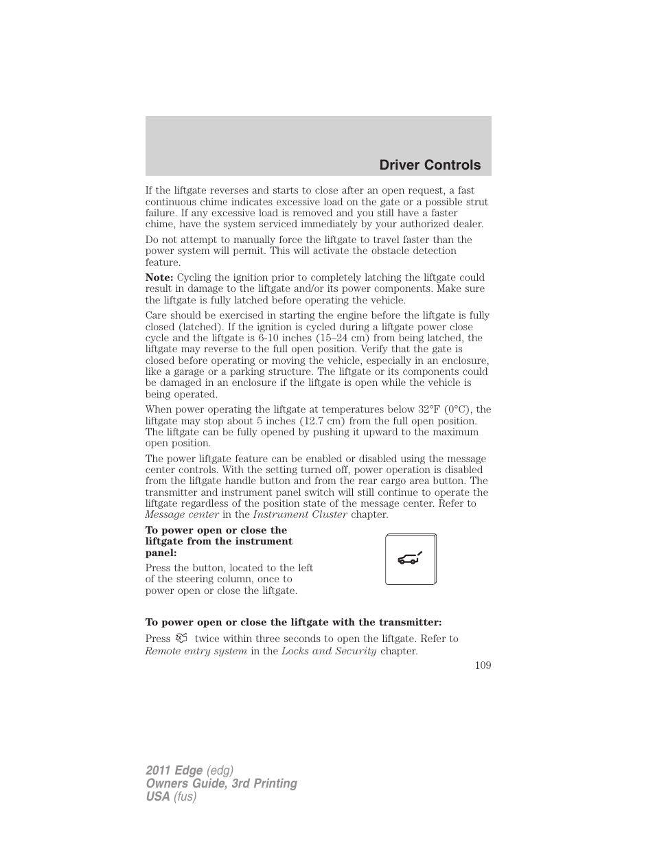 Driver controls | FORD 2011 Edge v.3 User Manual | Page 109 / 396