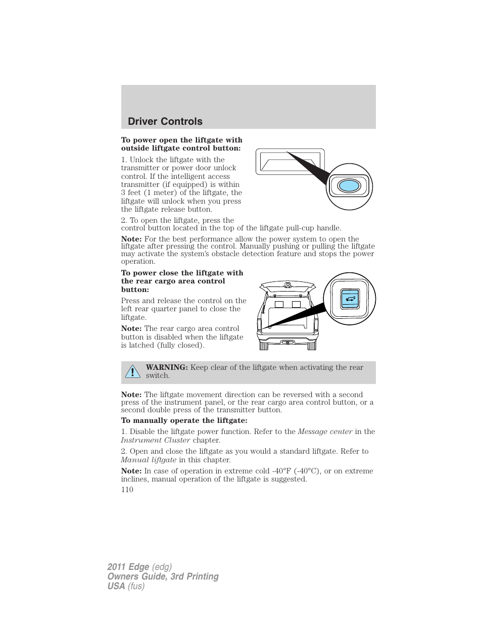 Driver controls | FORD 2011 Edge v.3 User Manual | Page 110 / 396