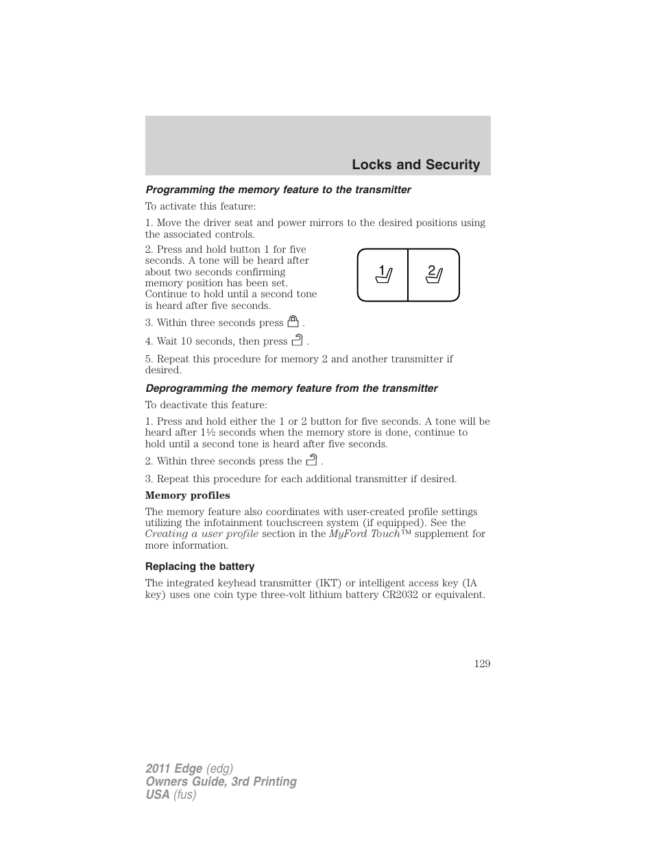 Programming the memory feature to the transmitter, Replacing the battery, Locks and security | FORD 2011 Edge v.3 User Manual | Page 129 / 396