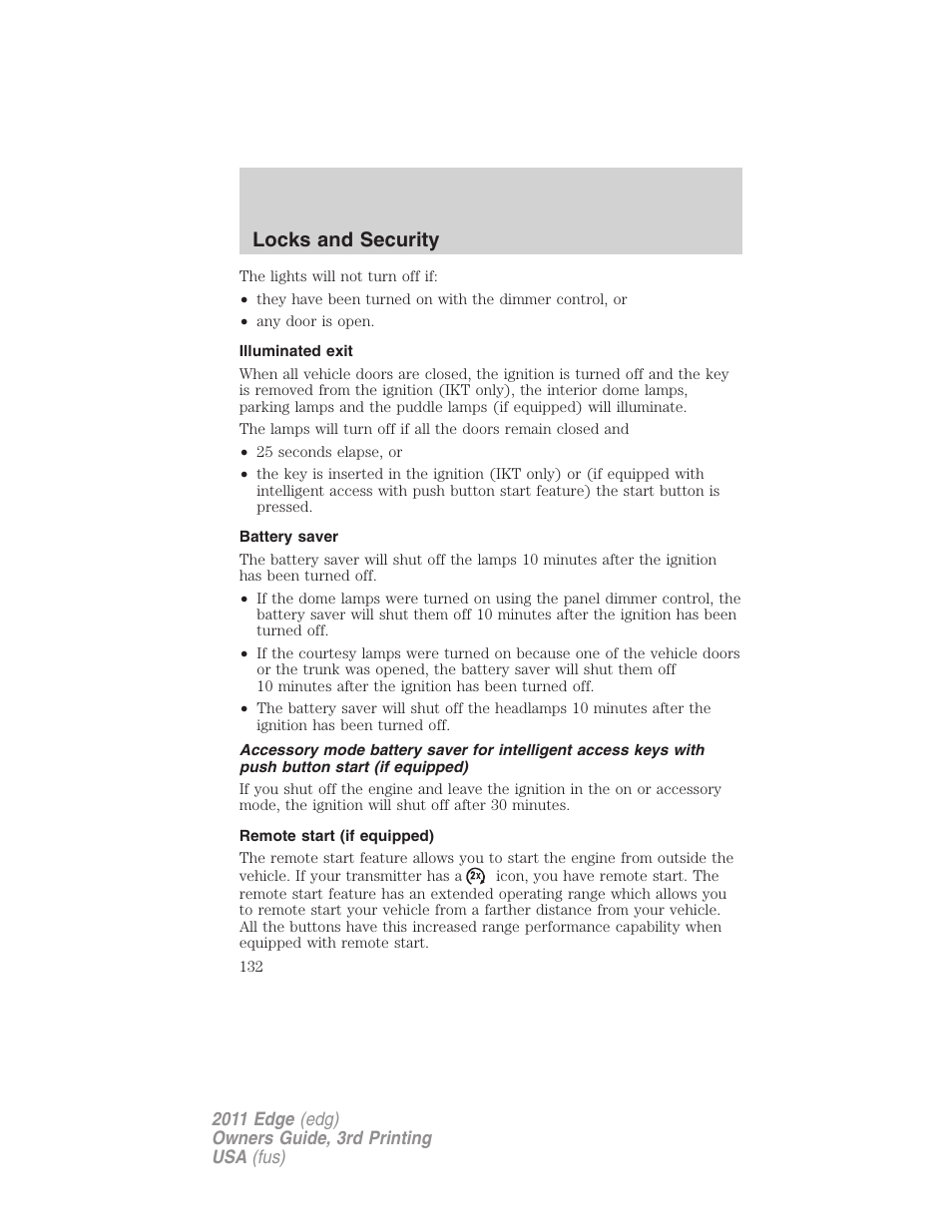 Illuminated exit, Battery saver, Remote start (if equipped) | Locks and security | FORD 2011 Edge v.3 User Manual | Page 132 / 396