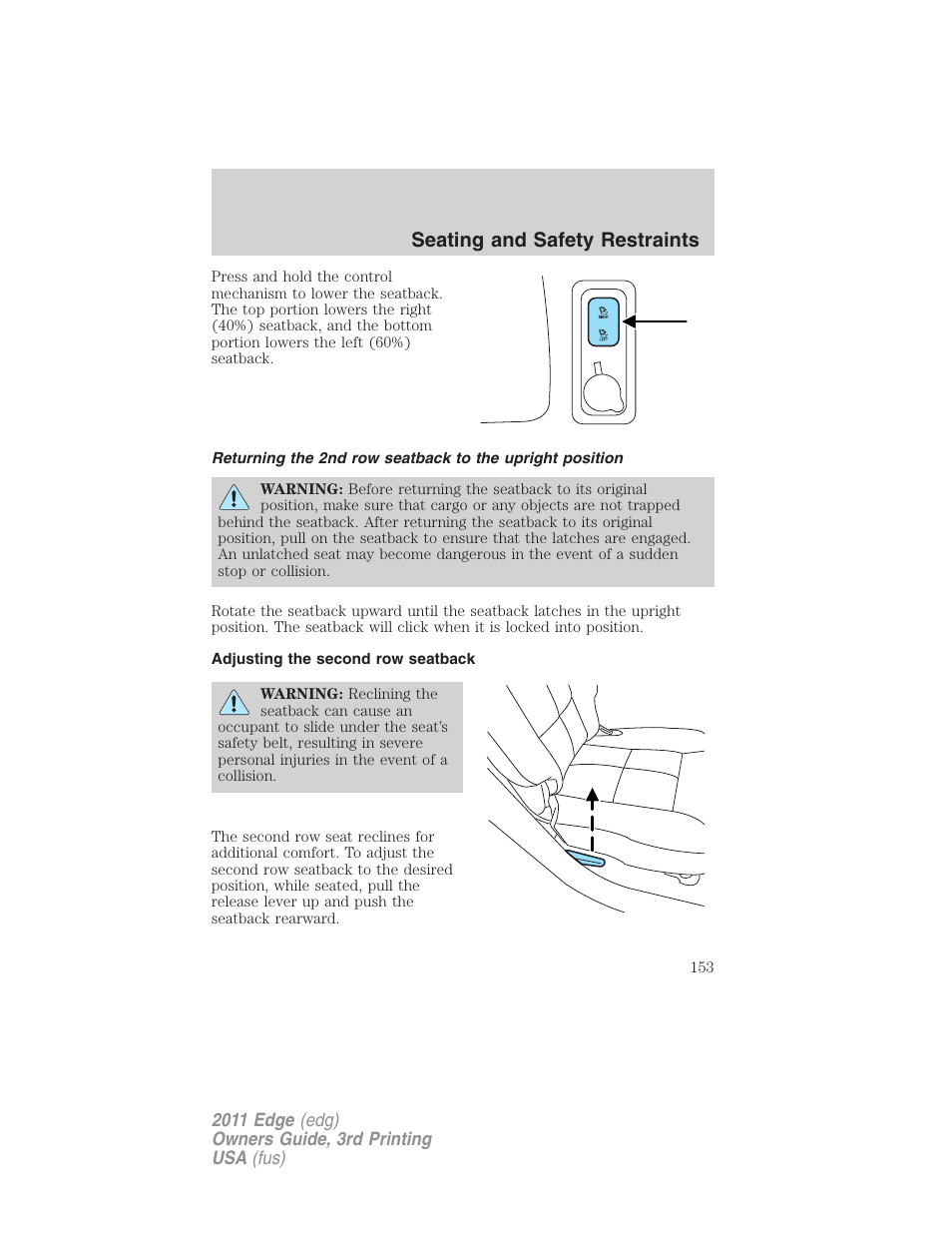 Adjusting the second row seatback, Seating and safety restraints | FORD 2011 Edge v.3 User Manual | Page 153 / 396