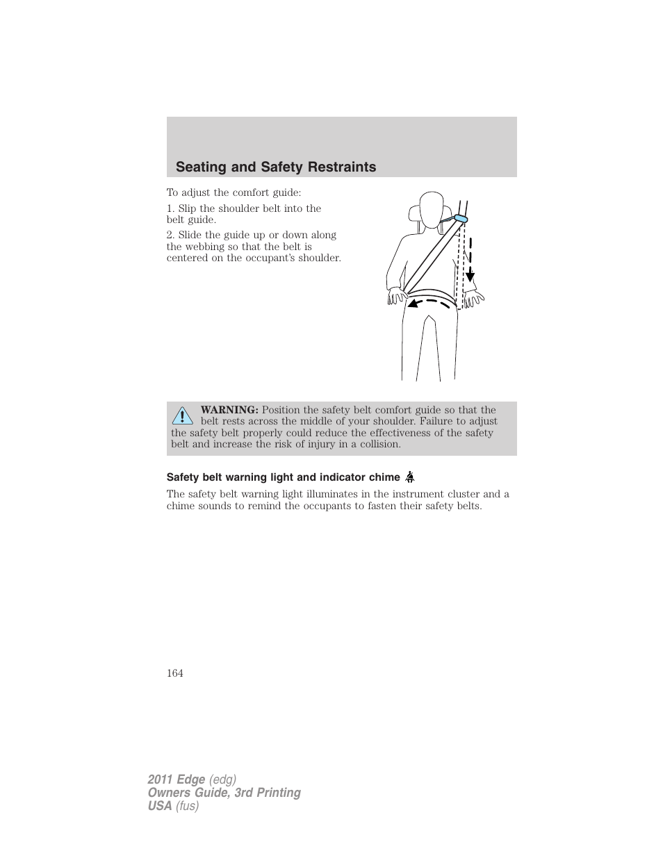 Safety belt warning light and indicator chime, Seating and safety restraints | FORD 2011 Edge v.3 User Manual | Page 164 / 396