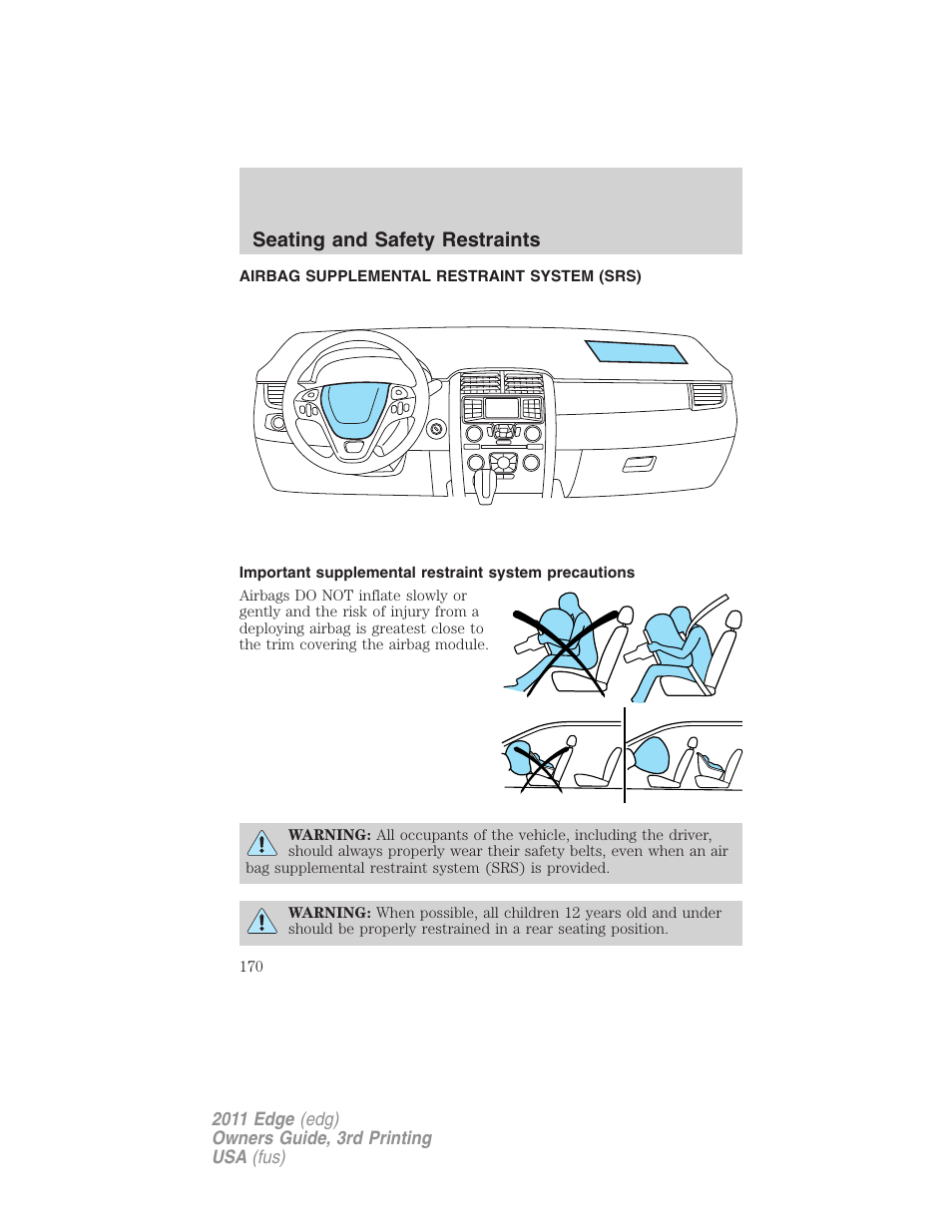 Airbag supplemental restraint system (srs), Airbags, Seating and safety restraints | FORD 2011 Edge v.3 User Manual | Page 170 / 396