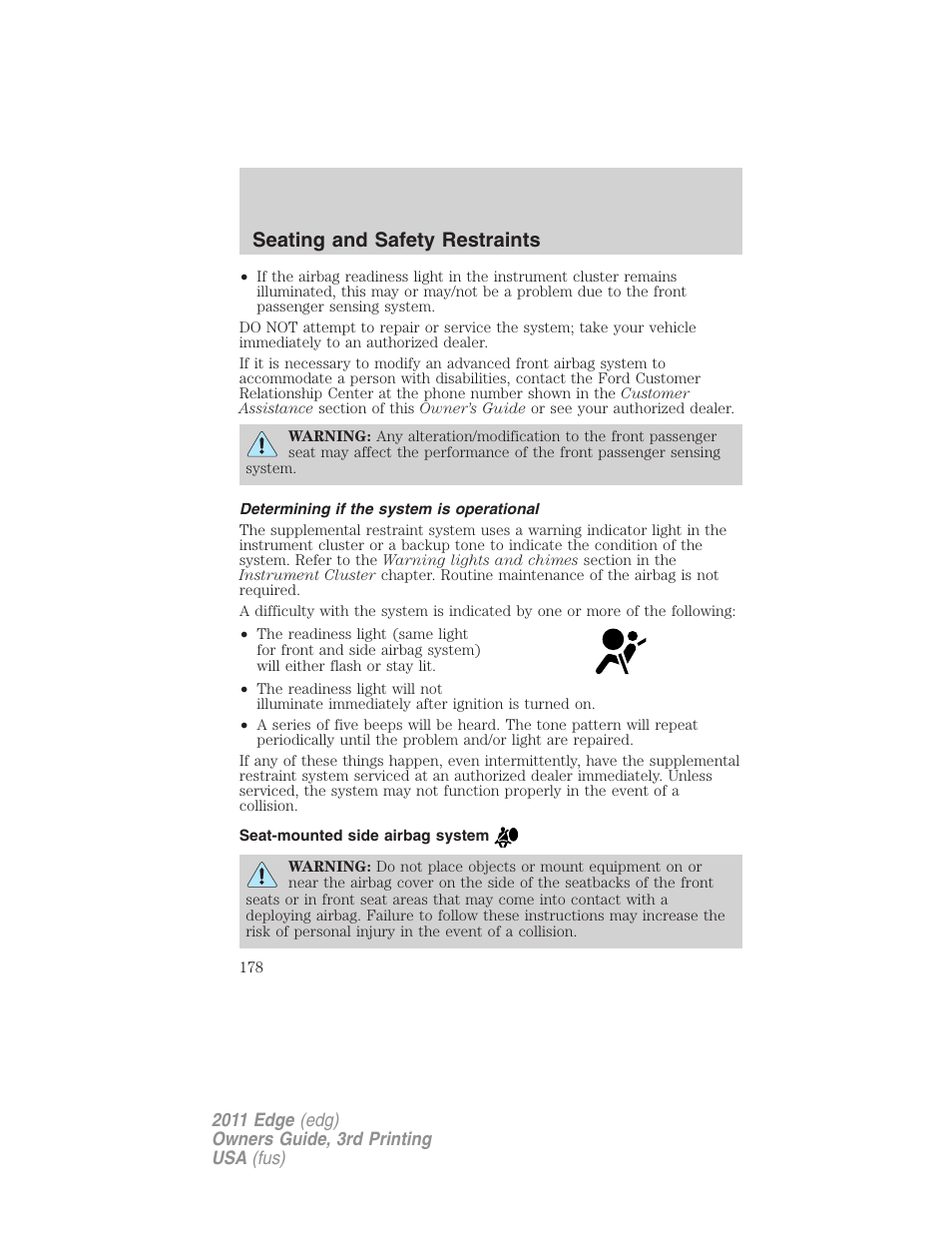 Determining if the system is operational, Seat-mounted side airbag system, Seating and safety restraints | FORD 2011 Edge v.3 User Manual | Page 178 / 396