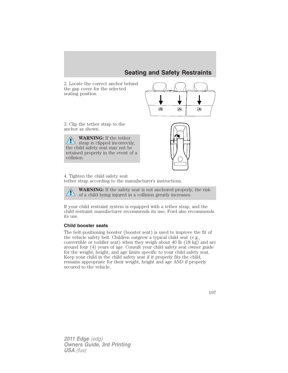 Child booster seats, Seating and safety restraints | FORD 2011 Edge v.3 User Manual | Page 197 / 396