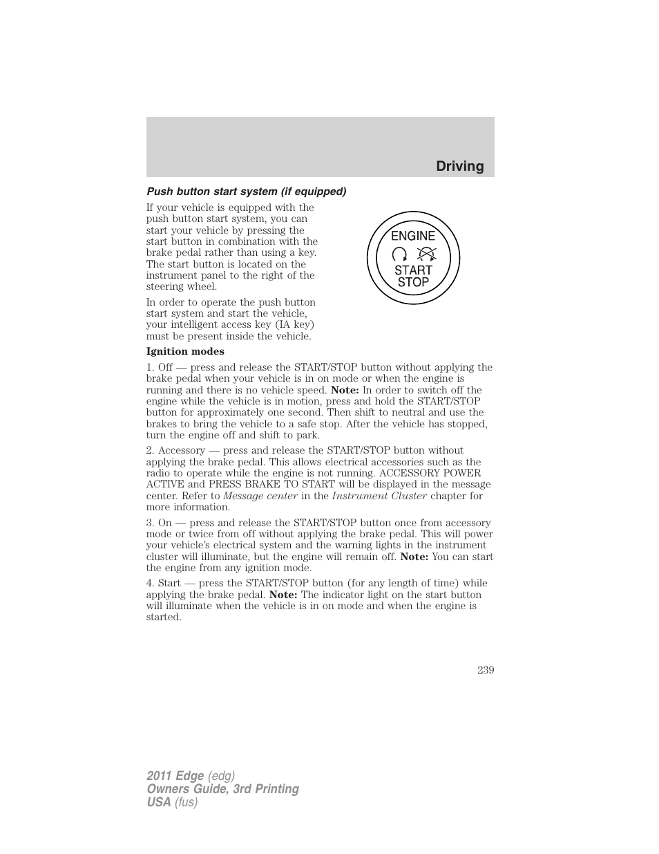 Push button start system (if equipped), Driving | FORD 2011 Edge v.3 User Manual | Page 239 / 396