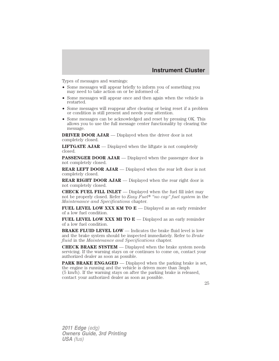 Instrument cluster | FORD 2011 Edge v.3 User Manual | Page 25 / 396