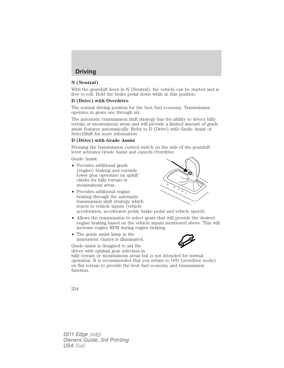 Driving | FORD 2011 Edge v.3 User Manual | Page 254 / 396