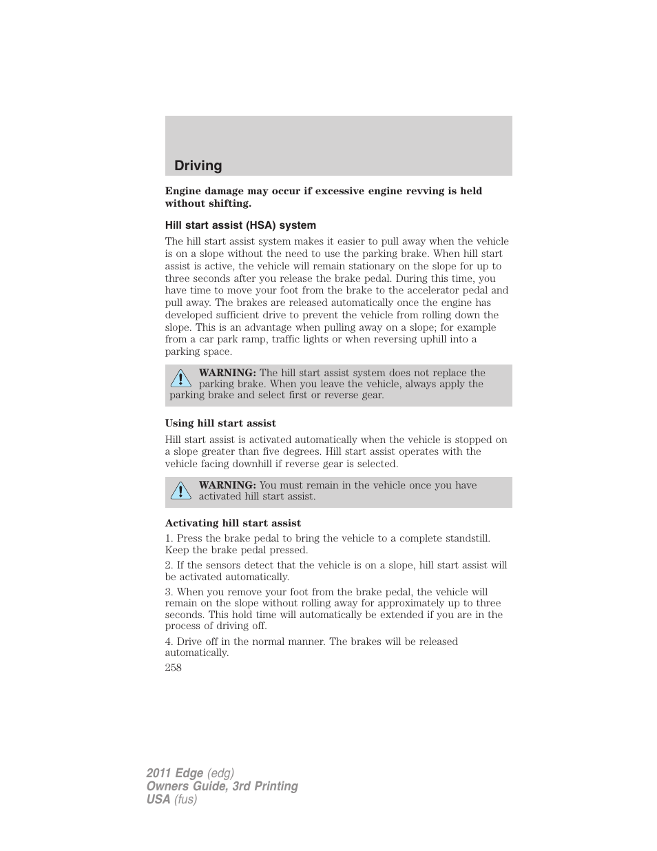 Hill start assist (hsa) system, Driving | FORD 2011 Edge v.3 User Manual | Page 258 / 396