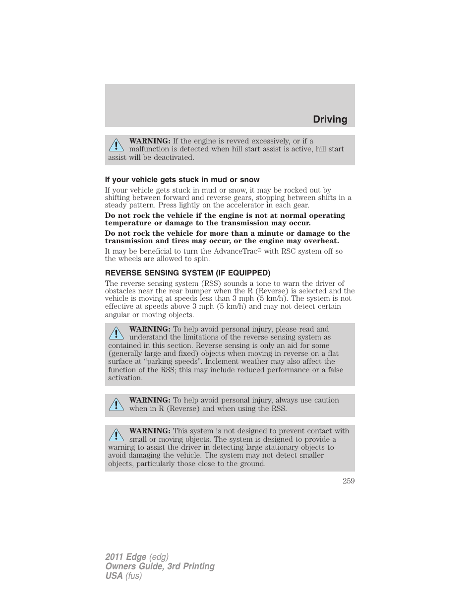 If your vehicle gets stuck in mud or snow, Reverse sensing system (if equipped), Reverse sensing system | Driving | FORD 2011 Edge v.3 User Manual | Page 259 / 396