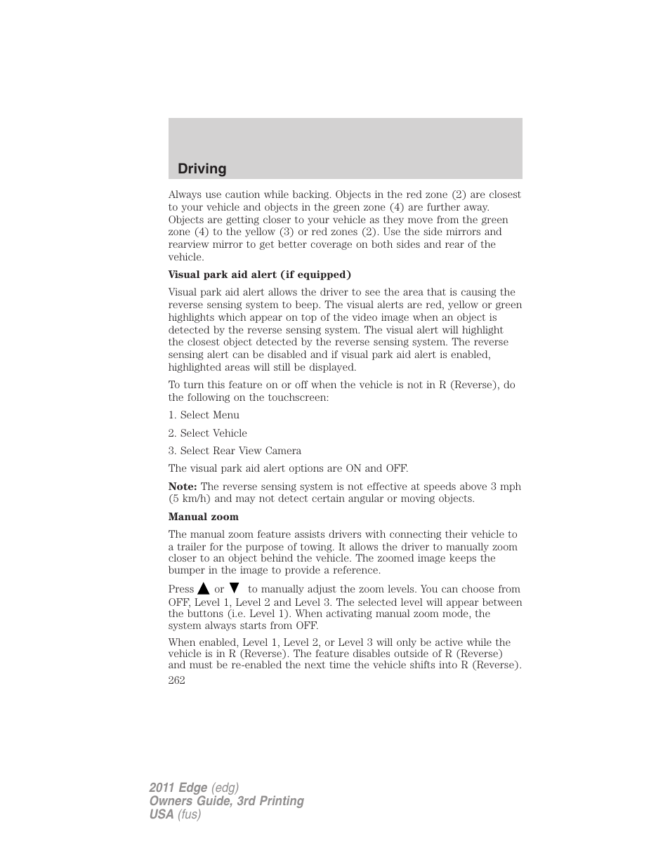 Driving | FORD 2011 Edge v.3 User Manual | Page 262 / 396
