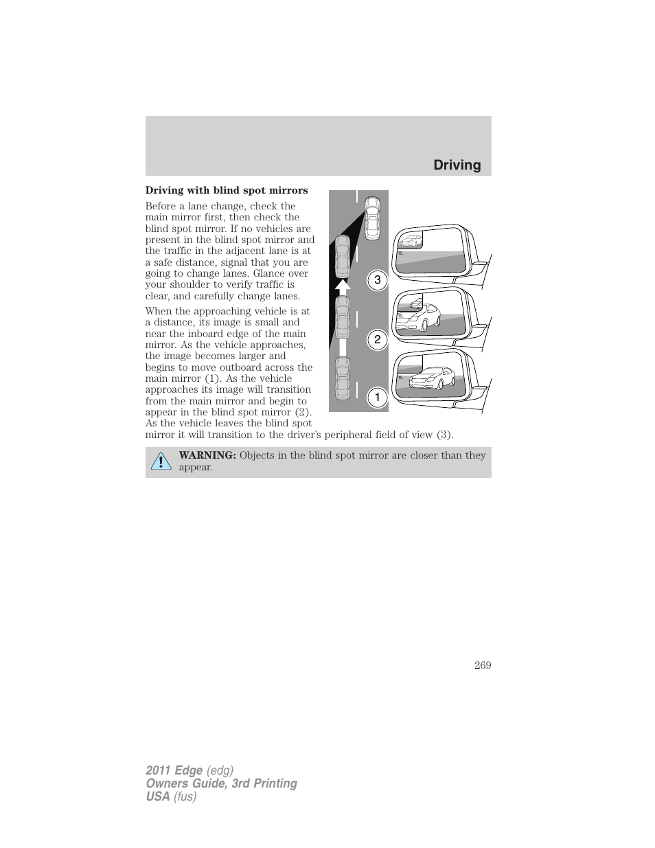 Driving | FORD 2011 Edge v.3 User Manual | Page 269 / 396