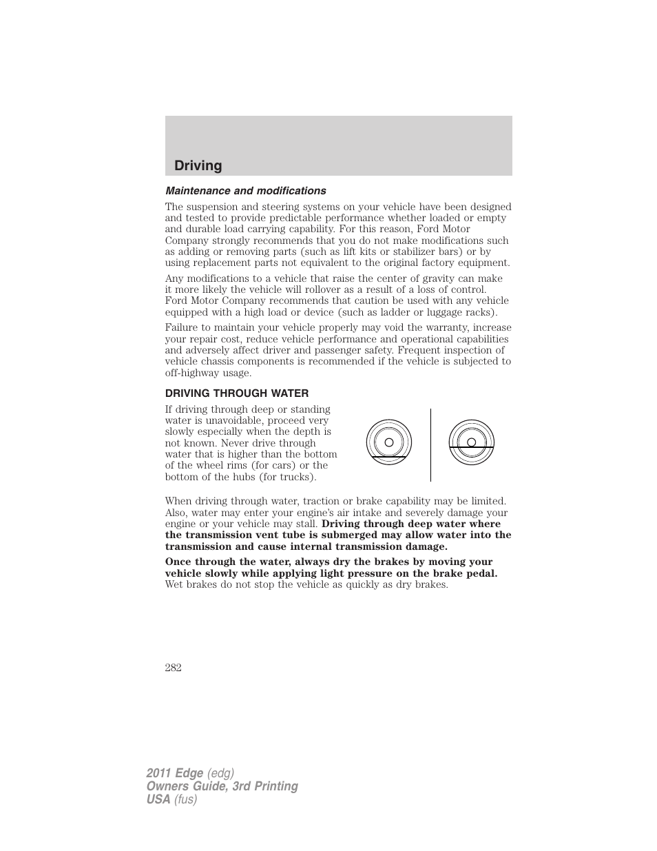 Maintenance and modifications, Driving through water, Driving | FORD 2011 Edge v.3 User Manual | Page 282 / 396