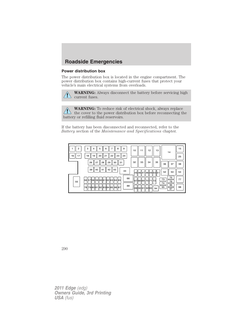 Power distribution box, Roadside emergencies | FORD 2011 Edge v.3 User Manual | Page 290 / 396