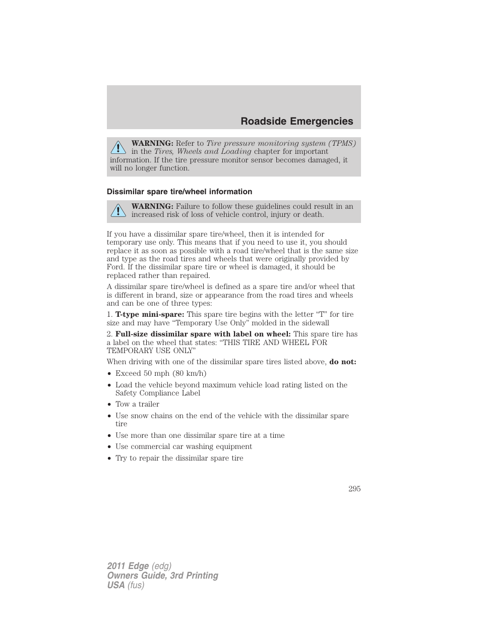 Dissimilar spare tire/wheel information, Roadside emergencies | FORD 2011 Edge v.3 User Manual | Page 295 / 396