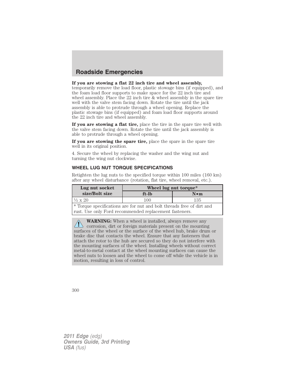 Wheel lug nut torque specifications, Wheel lug nut torque, Roadside emergencies | FORD 2011 Edge v.3 User Manual | Page 300 / 396