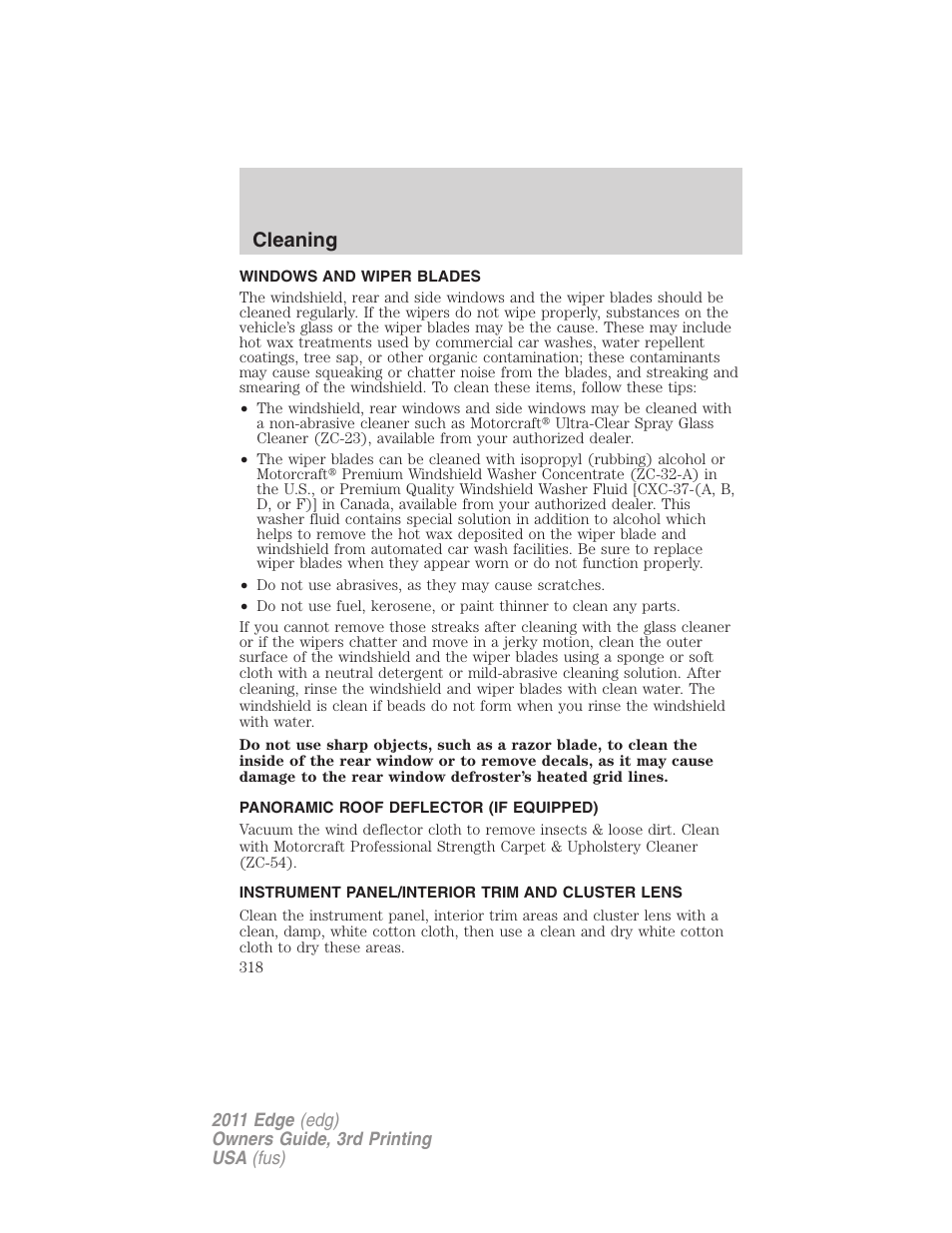 Windows and wiper blades, Panoramic roof deflector (if equipped), Instrument panel/interior trim and cluster lens | Cleaning | FORD 2011 Edge v.3 User Manual | Page 318 / 396