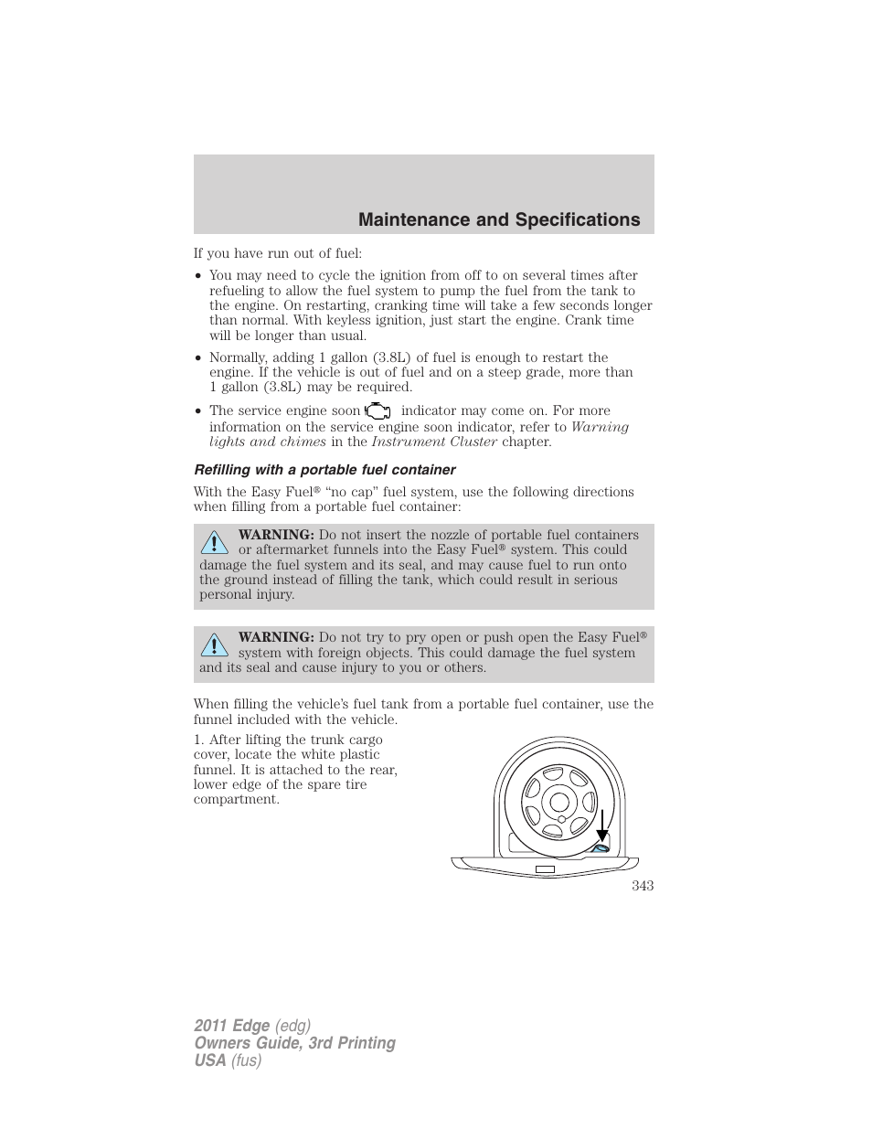 Refilling with a portable fuel container, Maintenance and specifications | FORD 2011 Edge v.3 User Manual | Page 343 / 396
