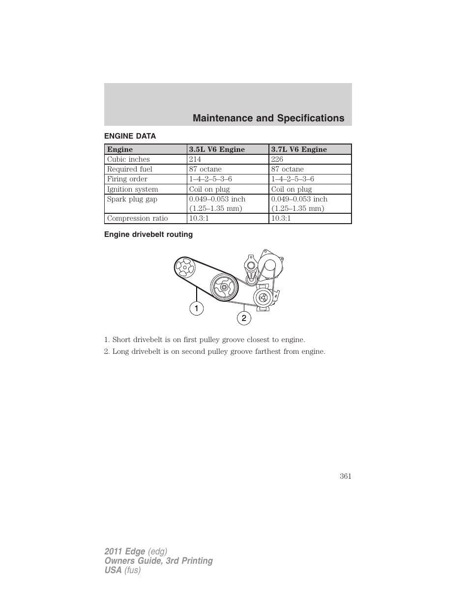 Engine data, Engine drivebelt routing, Maintenance and specifications | FORD 2011 Edge v.3 User Manual | Page 361 / 396