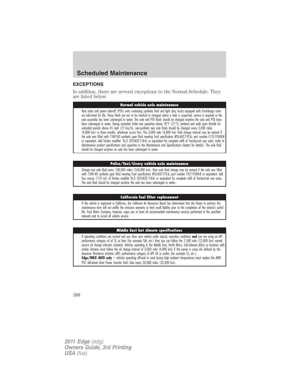 Exceptions, Scheduled maintenance | FORD 2011 Edge v.3 User Manual | Page 388 / 396