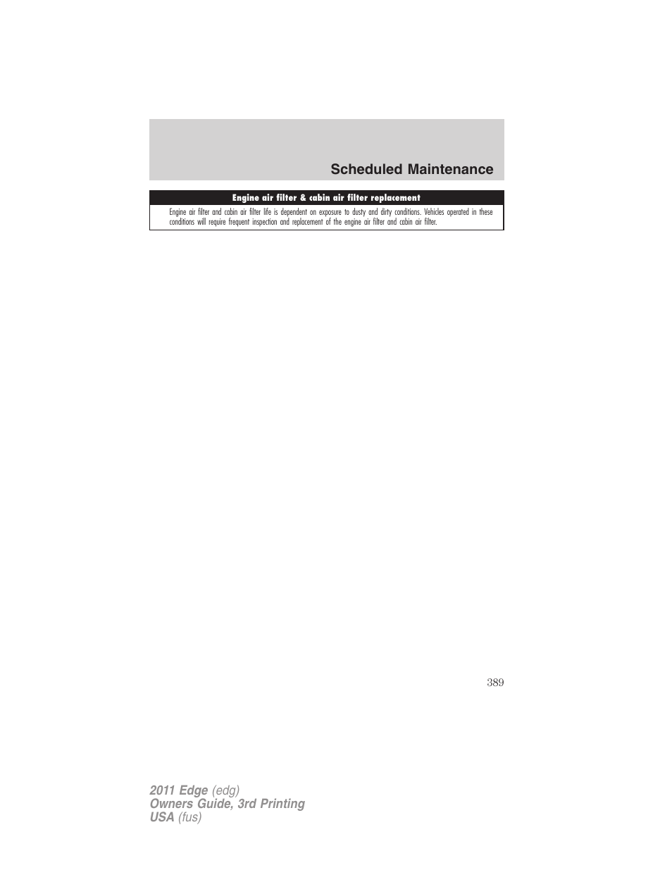 Scheduled maintenance | FORD 2011 Edge v.3 User Manual | Page 389 / 396