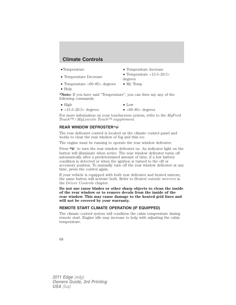 Rear window defroster, Remote start climate operation (if equipped), Climate controls | FORD 2011 Edge v.3 User Manual | Page 68 / 396