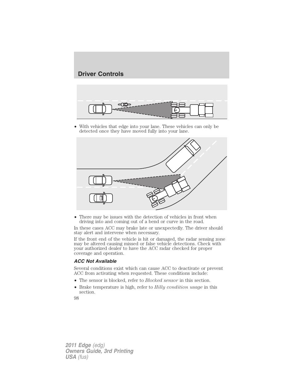 Acc not available, Driver controls | FORD 2011 Edge v.3 User Manual | Page 98 / 396