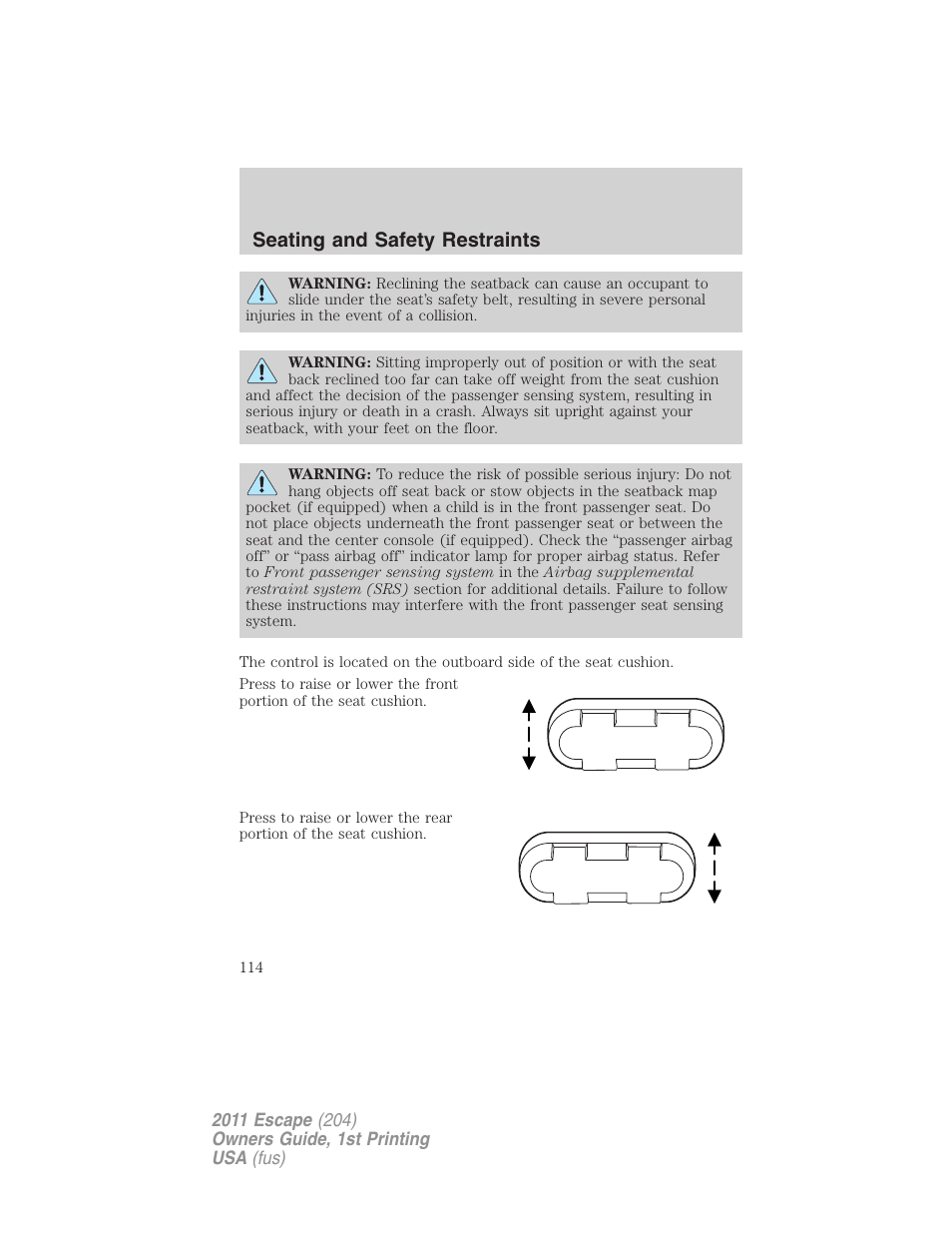 Seating and safety restraints | FORD 2011 Escape v.1 User Manual | Page 114 / 367