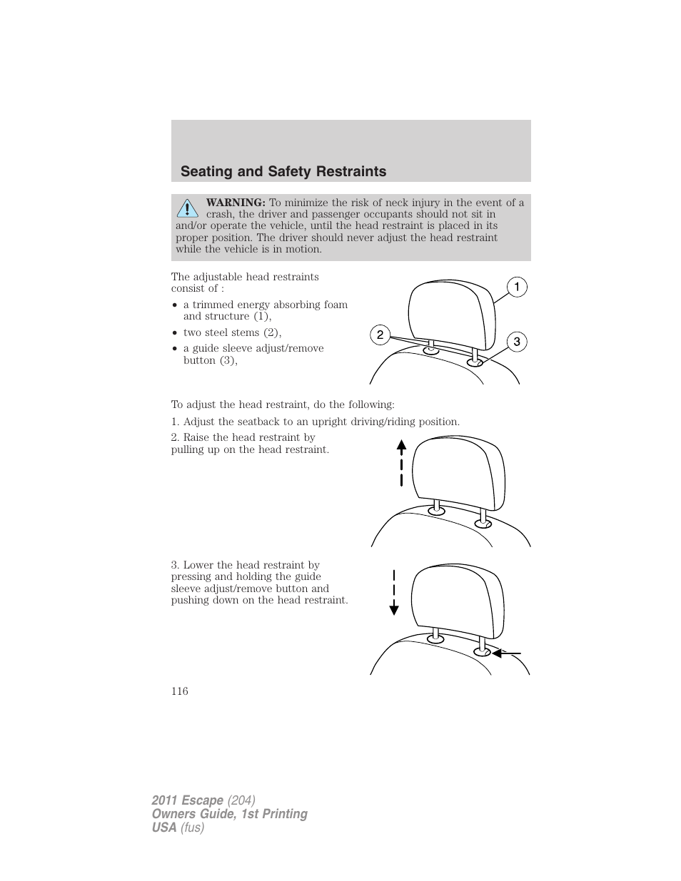 Seating and safety restraints | FORD 2011 Escape v.1 User Manual | Page 116 / 367