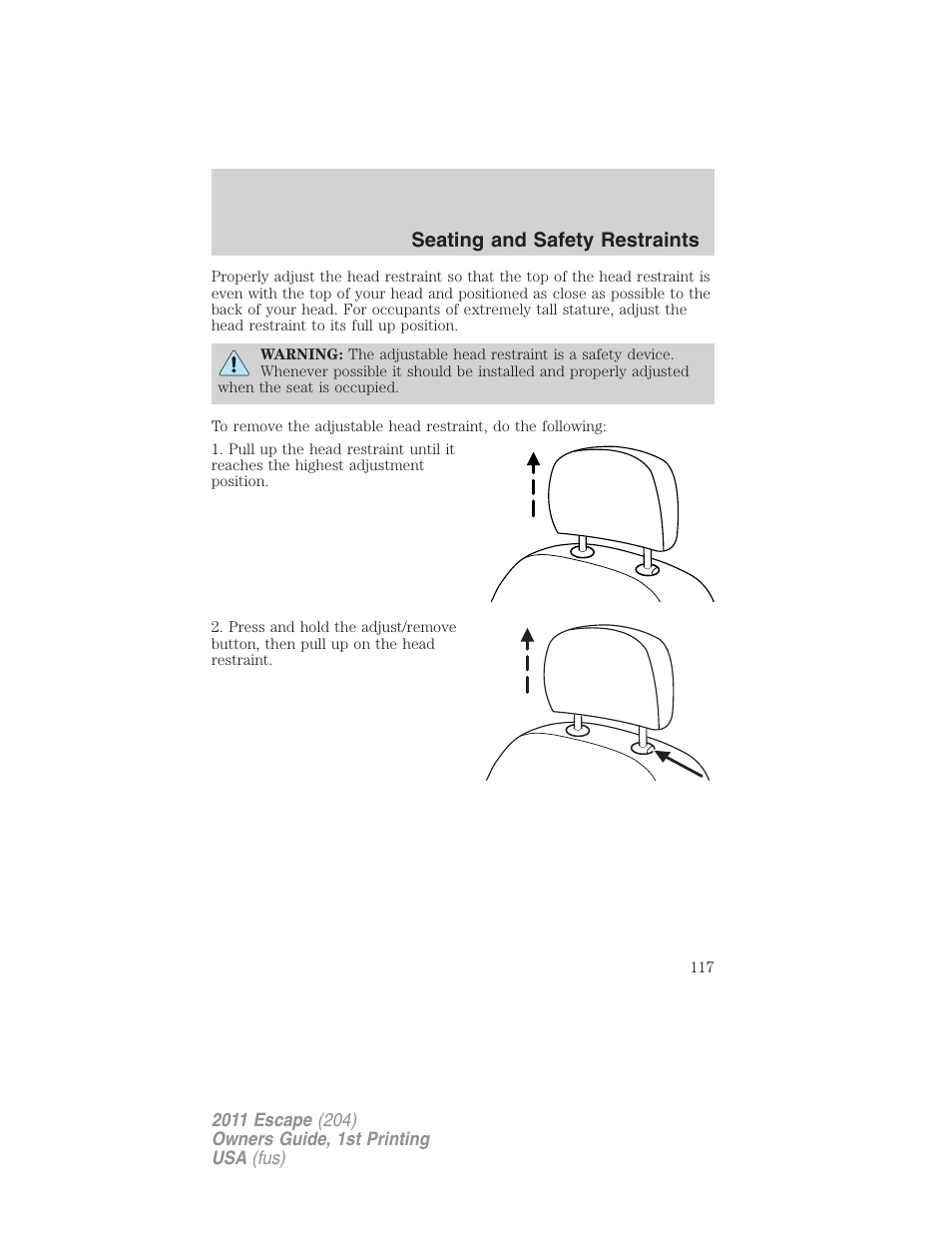 Seating and safety restraints | FORD 2011 Escape v.1 User Manual | Page 117 / 367