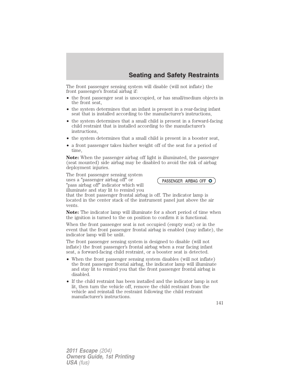 Seating and safety restraints | FORD 2011 Escape v.1 User Manual | Page 141 / 367