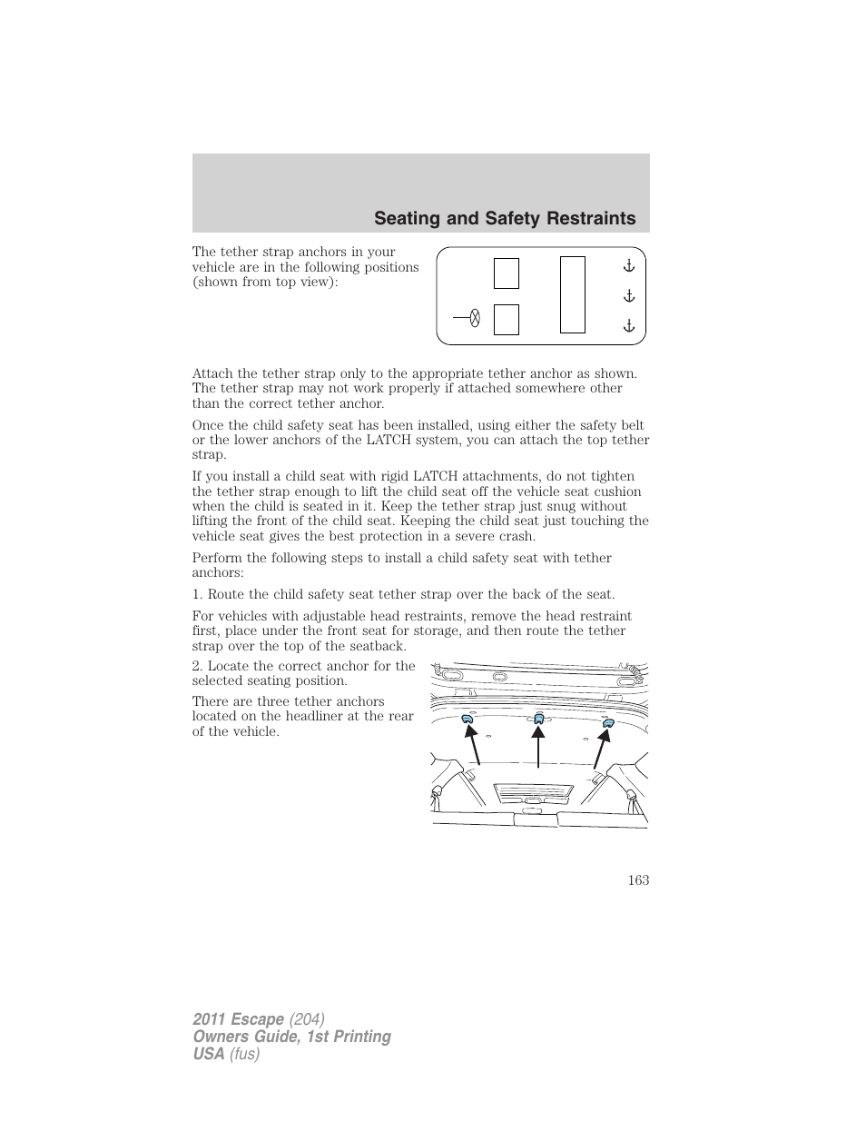 Seating and safety restraints | FORD 2011 Escape v.1 User Manual | Page 163 / 367