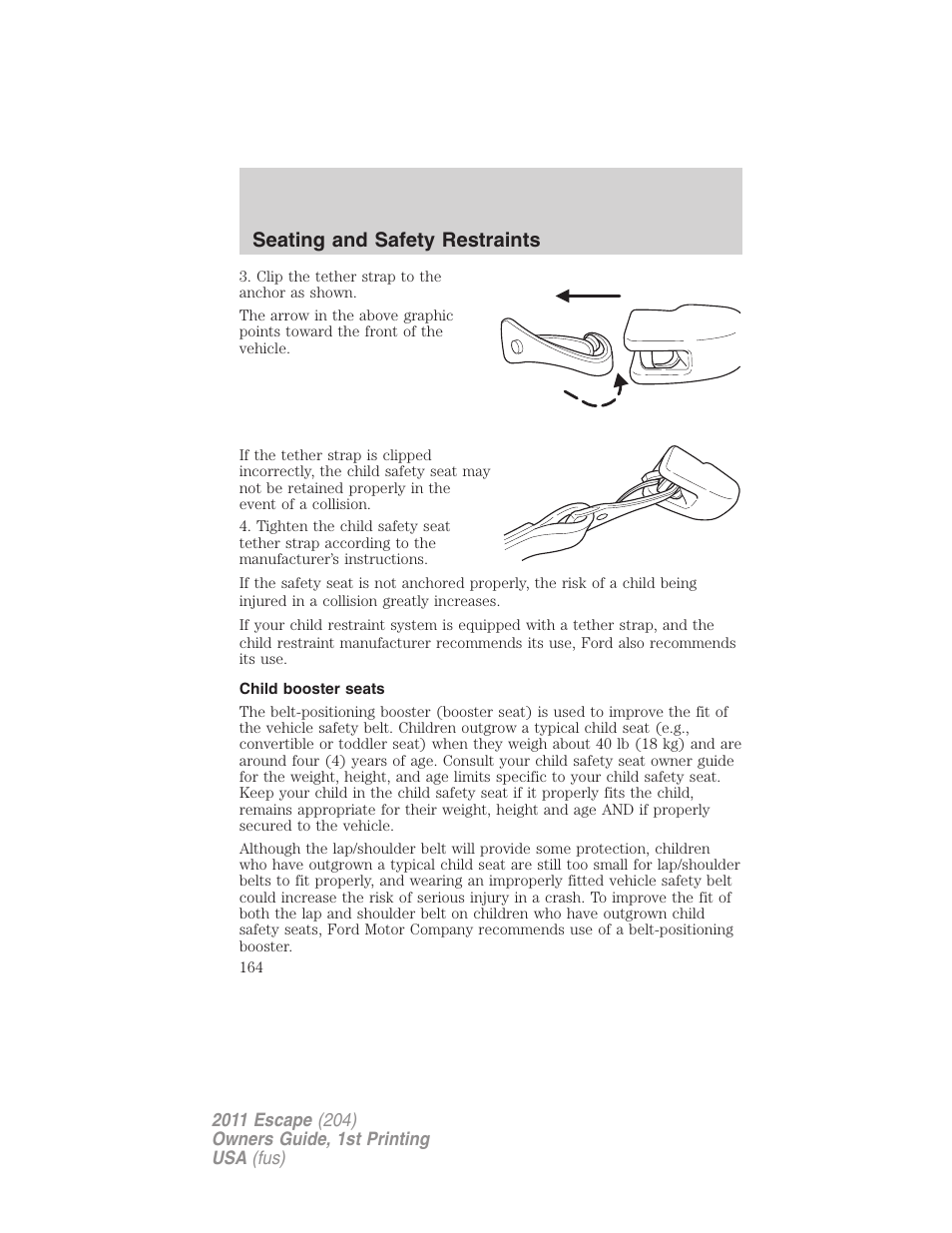 Child booster seats, Seating and safety restraints | FORD 2011 Escape v.1 User Manual | Page 164 / 367